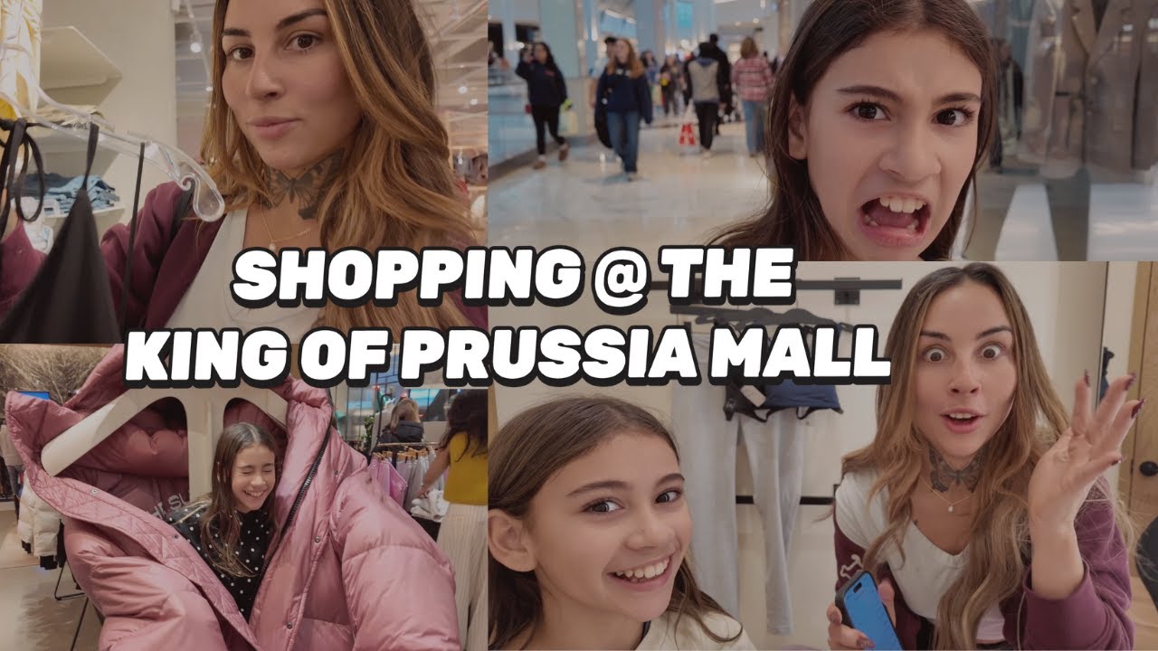 shopping at the KING OF PRUSSIA MALL ( mother + daughter day 🌟)