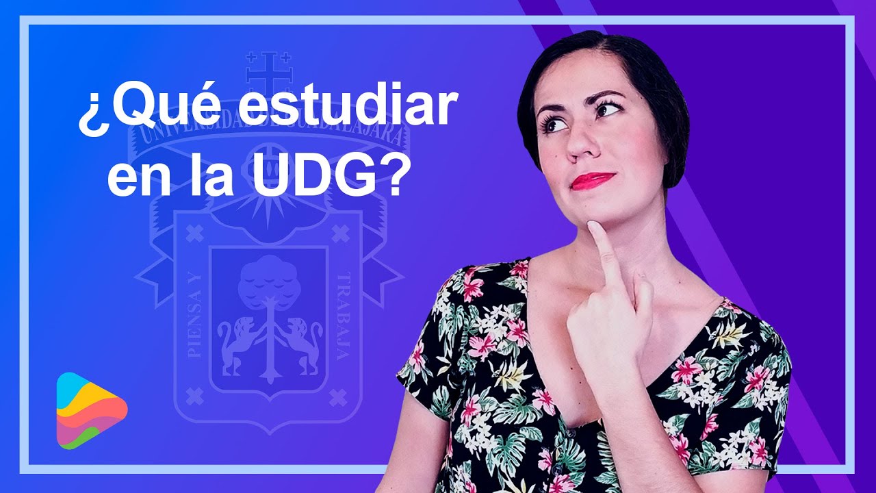 ¿Qué estudiar en la Universidad de Guadalajara? | Aprende con Tabella