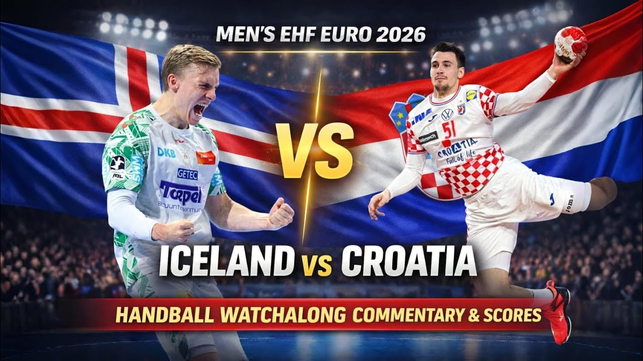 Iceland vs Croatia EHF Mens EURO 2026 Handball Watchalong Commentary & Scores ROG YT