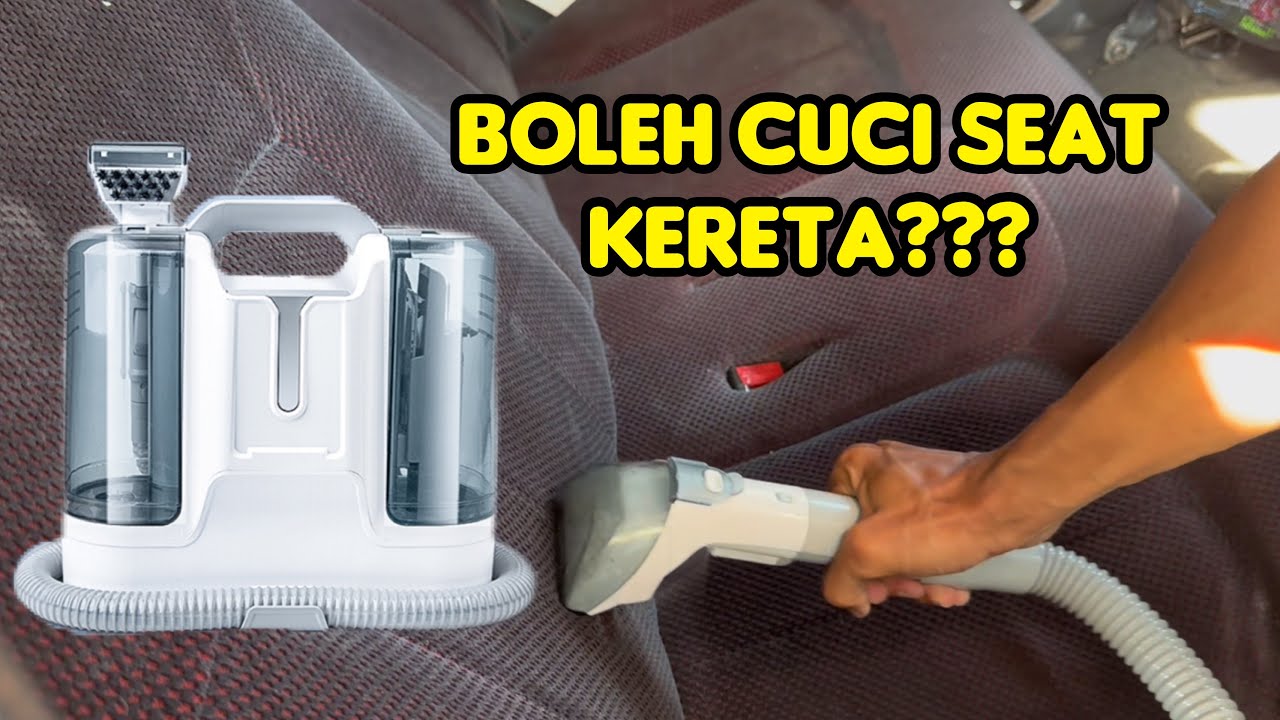 Cuci seat kereta kenari dengan Hericaine Spot Cleaning Vacuum. Mesin sedut air RM350
