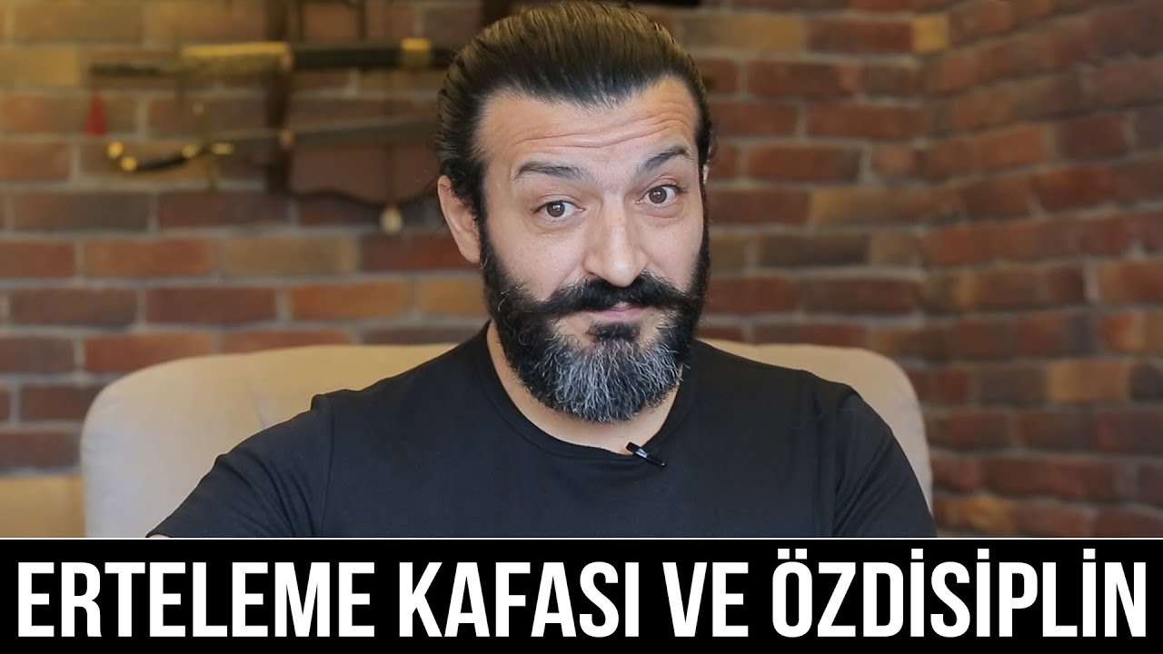 ERTELEME KAFASI ve ÖZDİSİPLİN