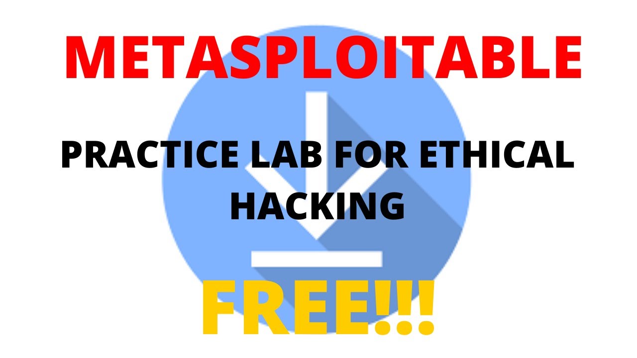 Metasploitable-Ethical Hacking Practice Lab