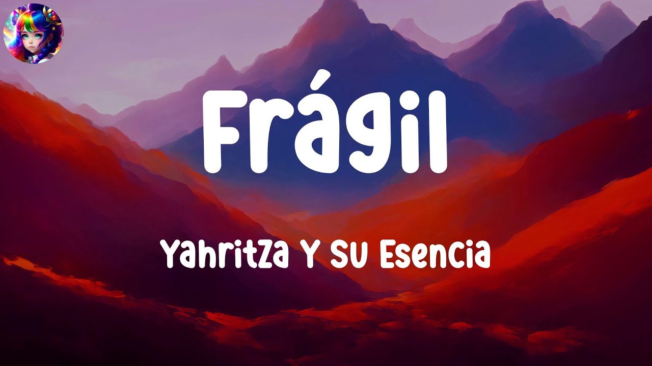 Frágil - Yahritza Y Su Esencia (Letras/ Lyrics) - Ella Latina #letra, #DuaLipa, #Yuridia