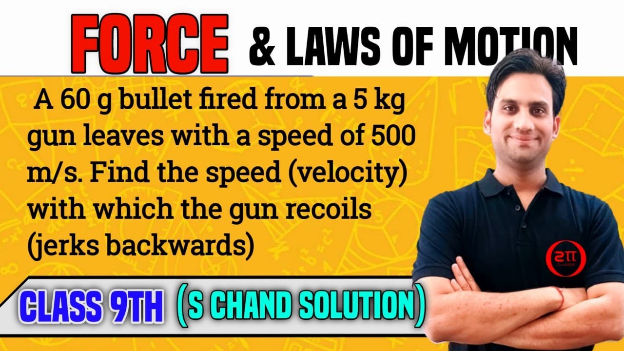 A 60 g bullet fired from a 5 kg gun leaves with a speed of 500 m/s. Find the speed (velocity) with