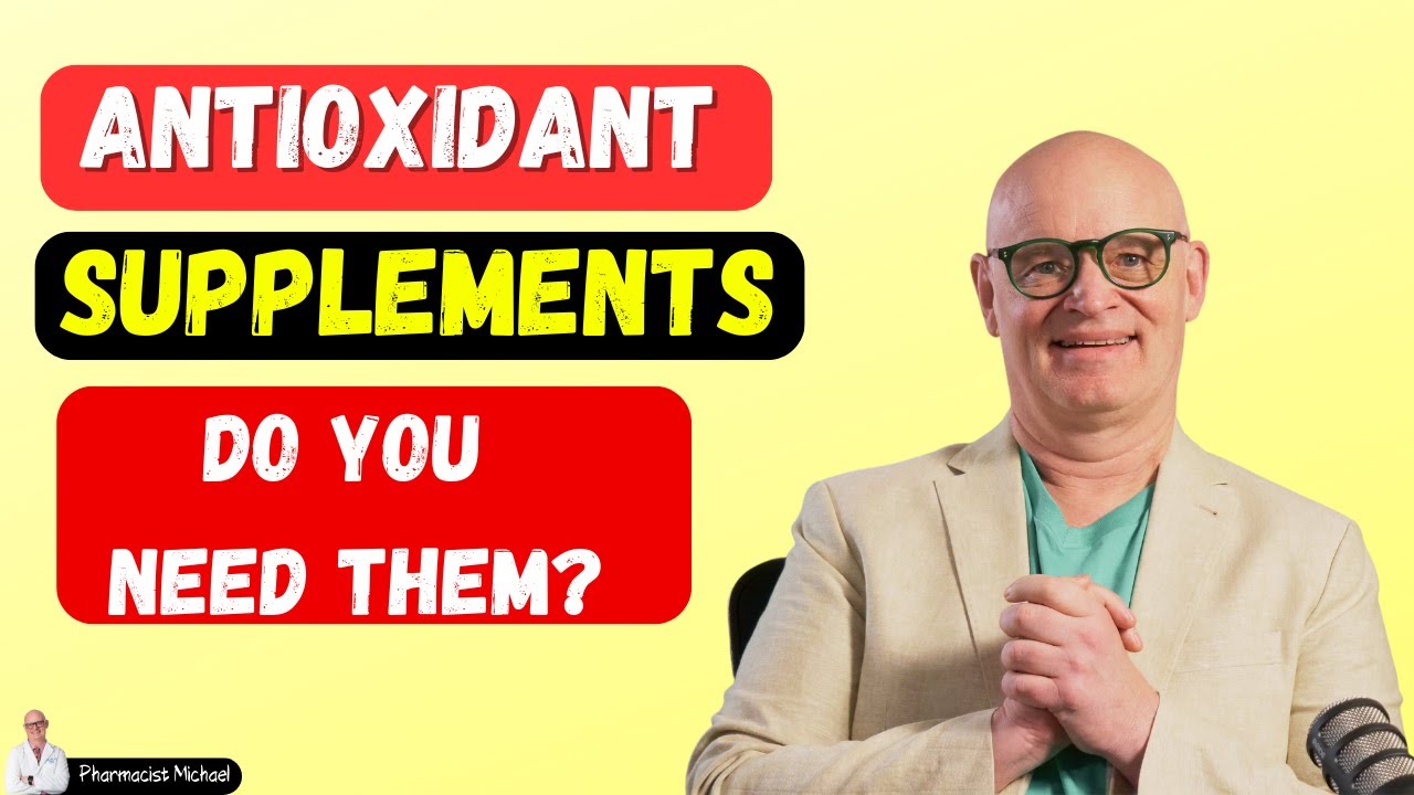 Antioxidant Supplements | The Science and What You Should Know