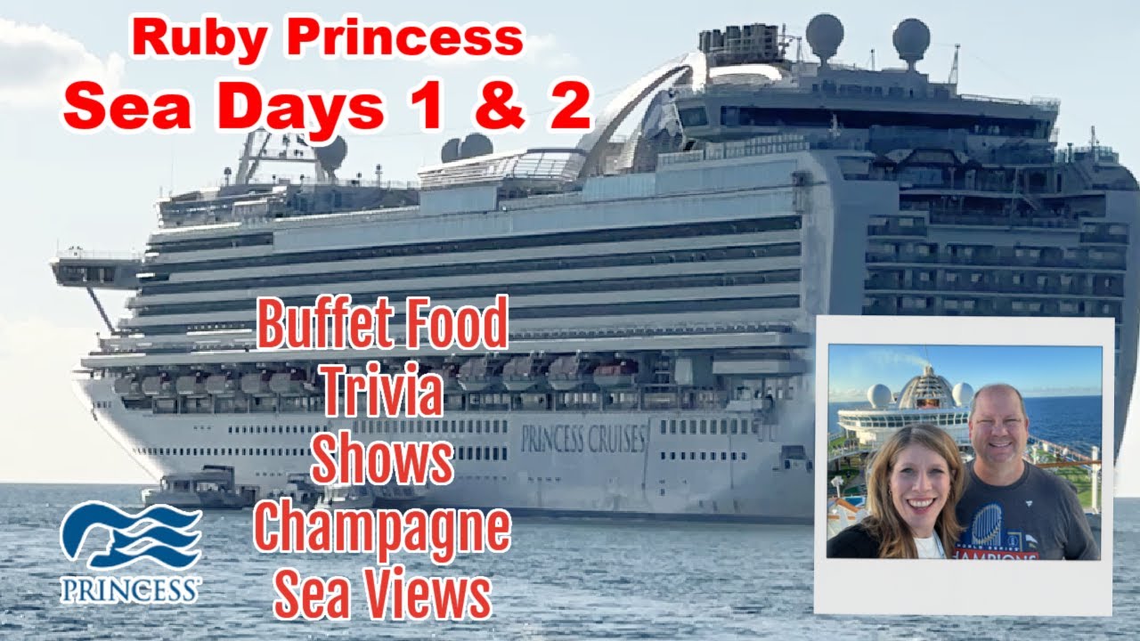 Морские дни Ruby Princess 1 и 2 | Шведский стол Princess | Чем заняться в морской день | Время ча...