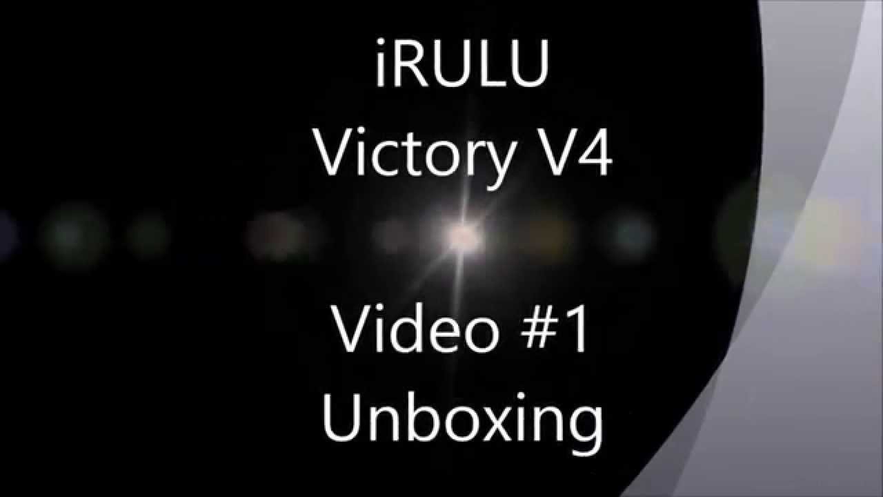 iRULU Victory V4 "Unboxing"