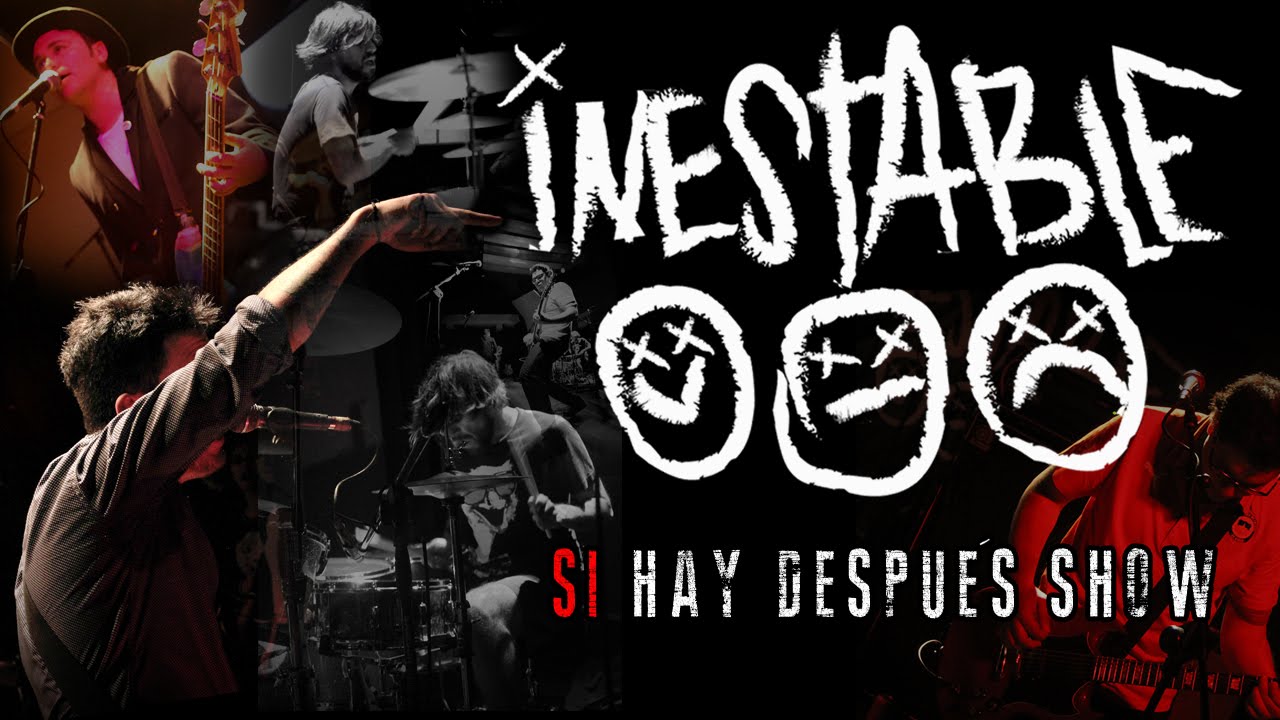 Los Inestable en vivo  - Sí Hay Después Show