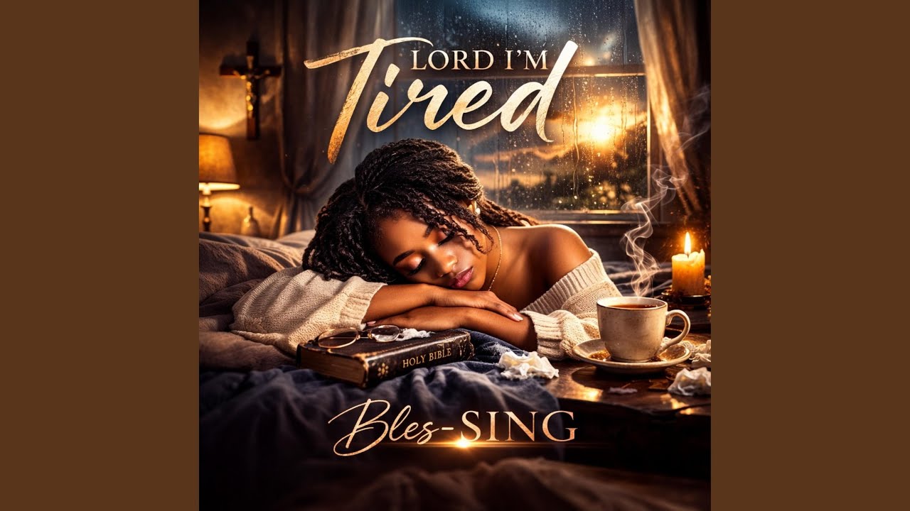 Lord I'm Tired