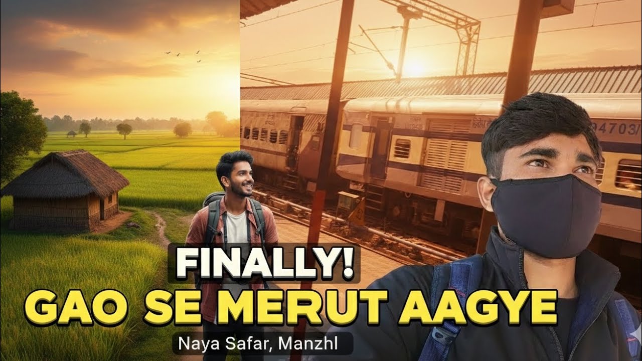 Part 39  Meerut aagye 