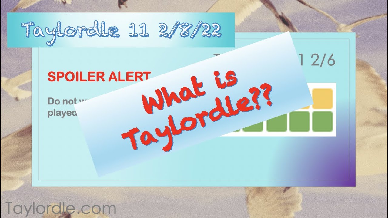 Taylordle 11 | Wordle, but make it Taylor | How to play | Today's word