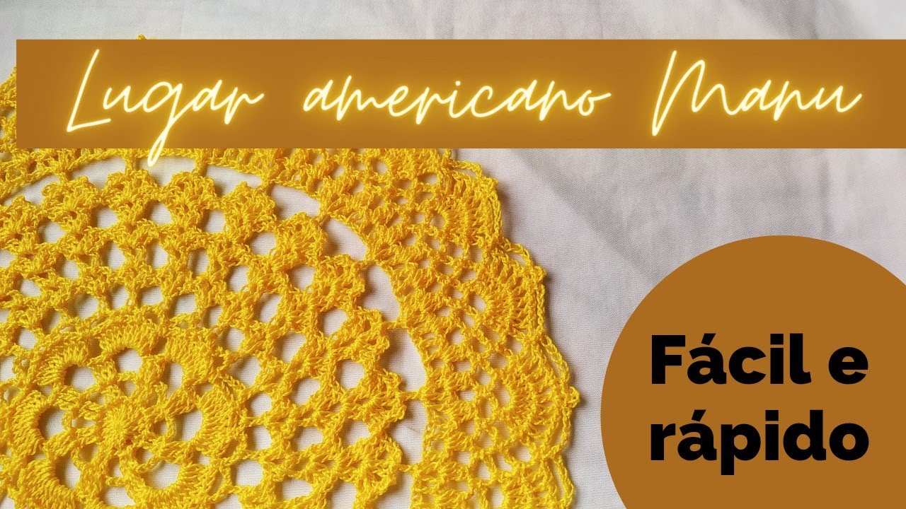 LUGAR AMERICANO MANU #crochet #sousplat