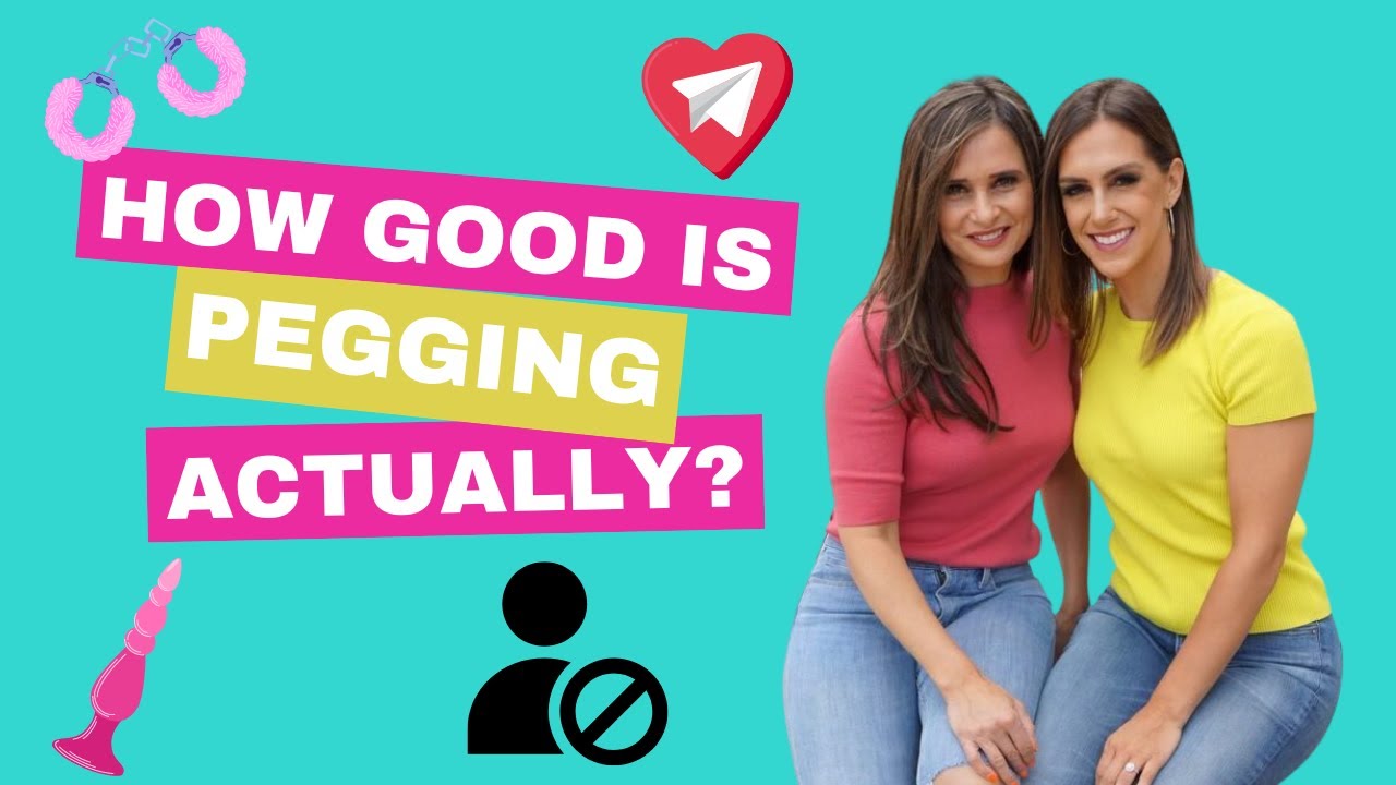 [BONUS] Advice from Your Besties: How Good is Pegging, Actually?