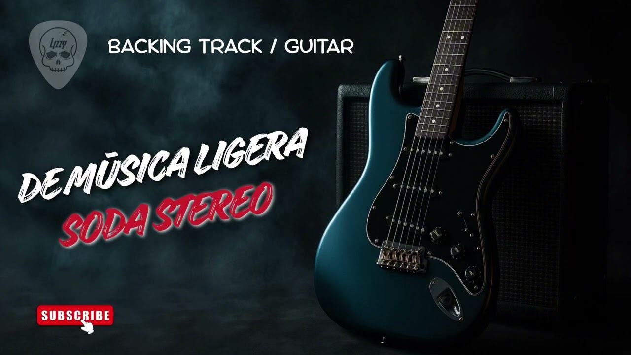 DE MUSICA LIGERA - SODA STEREO (BACKING TRACK GUITAR)