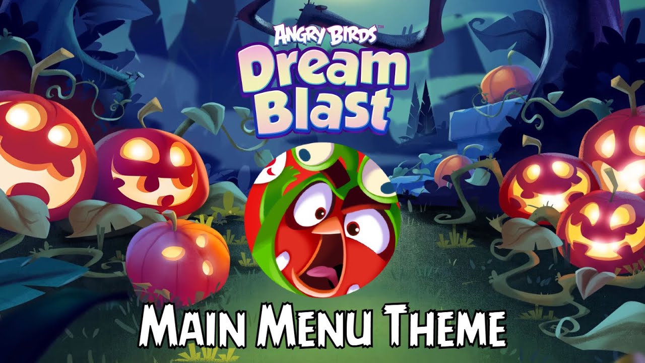 Angry Birds Dream Blast Soundtrack | Halloween Main Theme - 2021