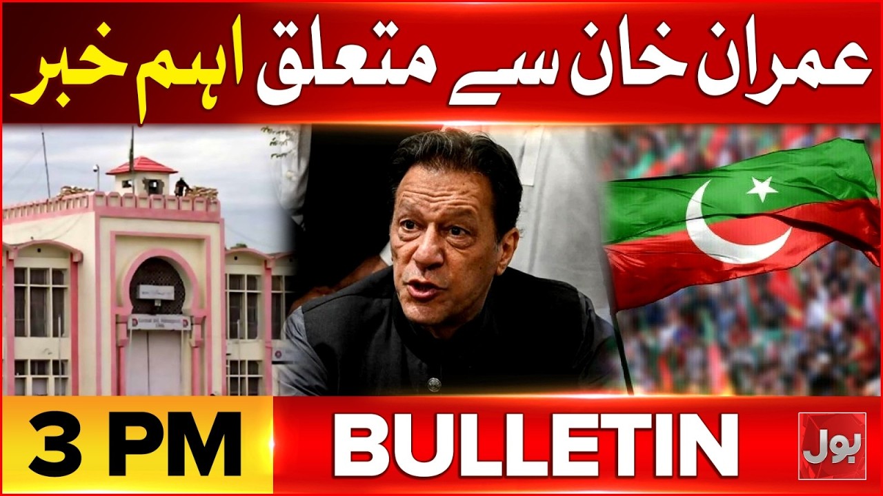 Imran Khan Eye Treatment | BOL News Bulletin at 3 PM | Mohsin Naqvi’s Shocking Statement