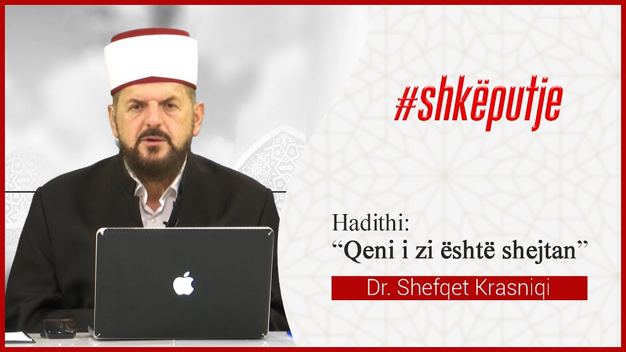Hadithi: Qeni i zi është shejtan - Dr. Shefqet Krasniqi