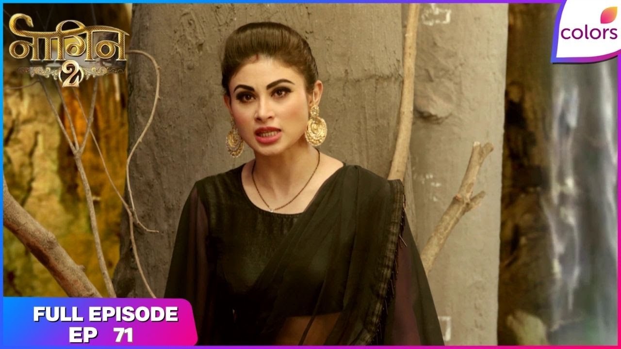Naagin S2 | Full Episode Ep. 71 | Shivangi Is Out For Revenge! | Colors TV