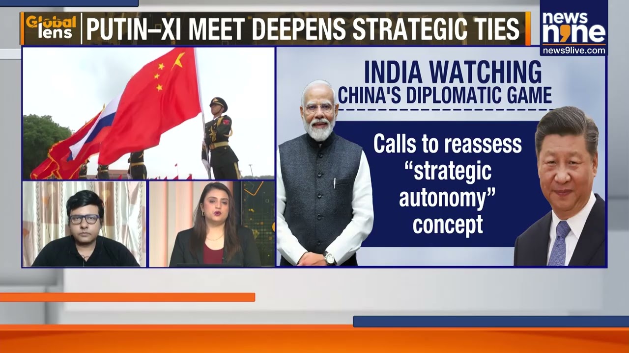 Russia&ndash;China Meet, US Signals Shift, India Reassesses Global Strategy