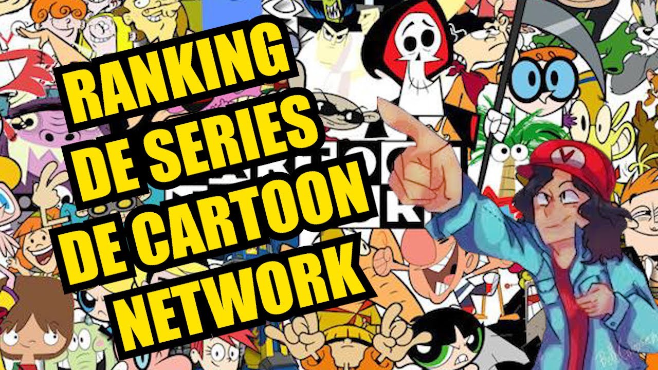 RANKEANDO TODAS LAS SERIES DE CARTOON NETWORK DE NUEVO PERO EN HD