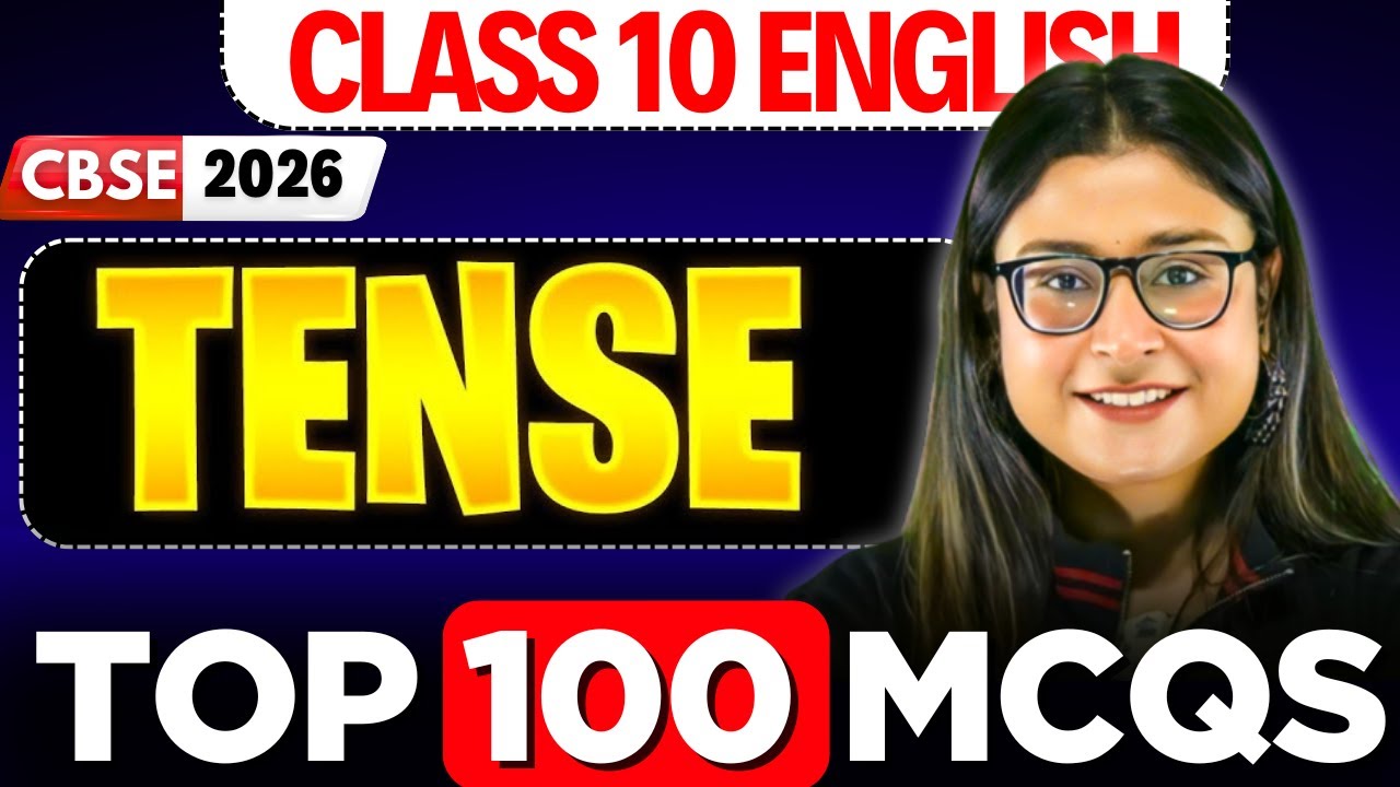 Class 10 English 🔥 Tenses - Top 100 Most Important PYQ + Error Correction 🔥 CBSE 2026 | Nikita Singh