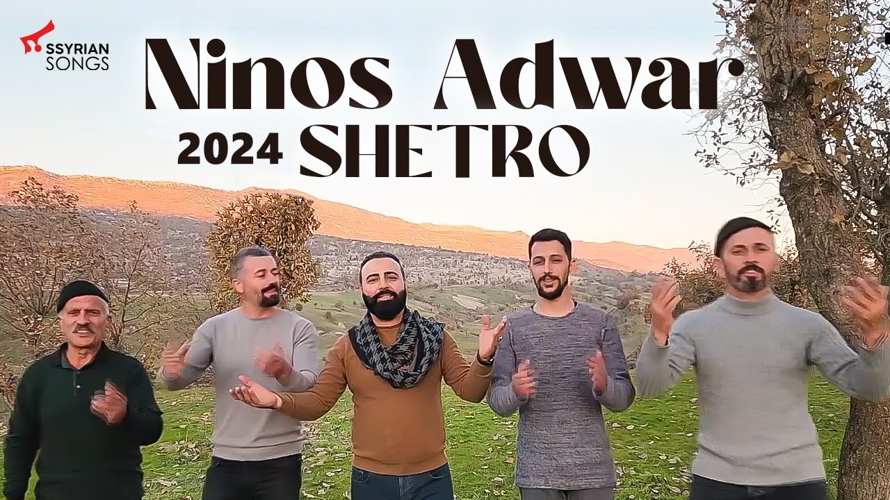 Assyrian Song Ninos Adwar - Shetro (Official Music Video) 2024