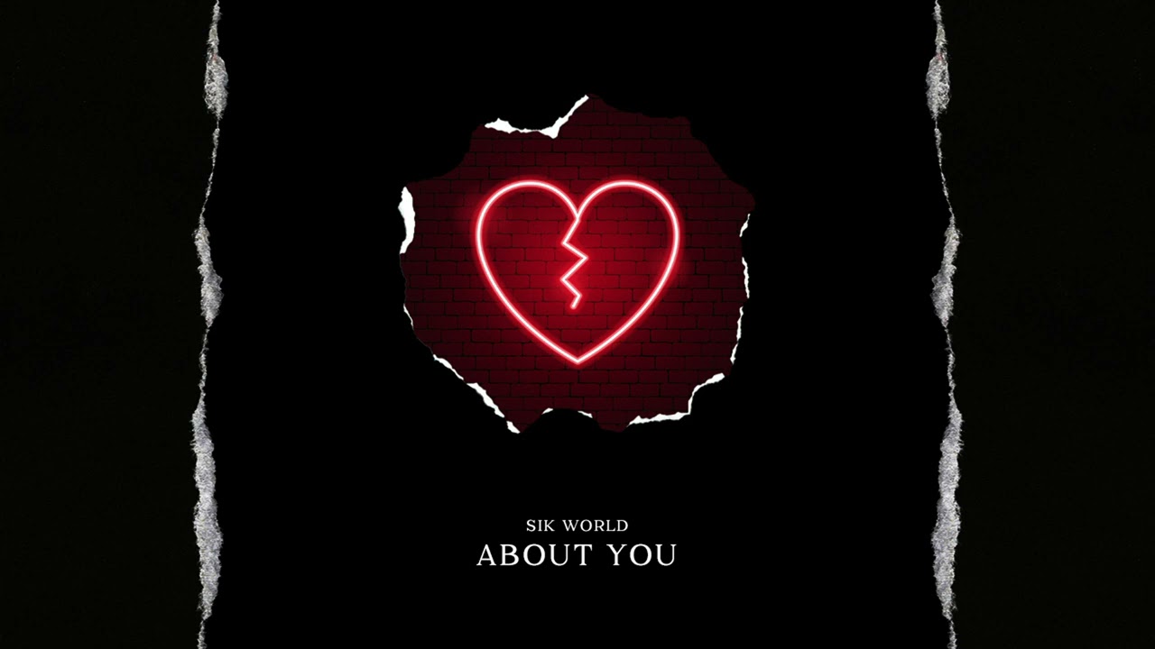Sik World - About You