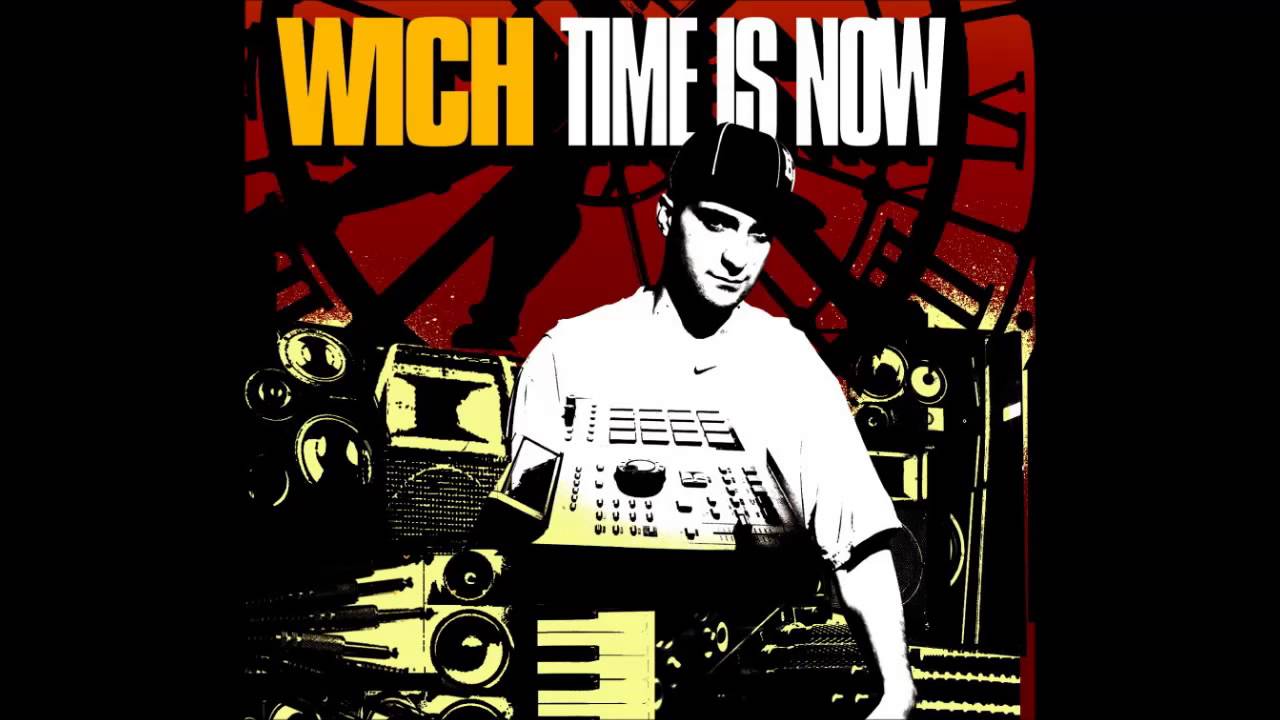 DJ WICH - Time is now ft. K-Otix (INSTRUMENTAL)