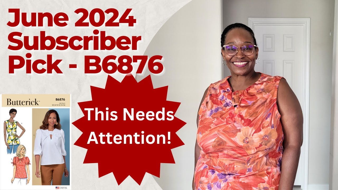 [799] Review Butterick 6876|Subscriber Pick June 2024