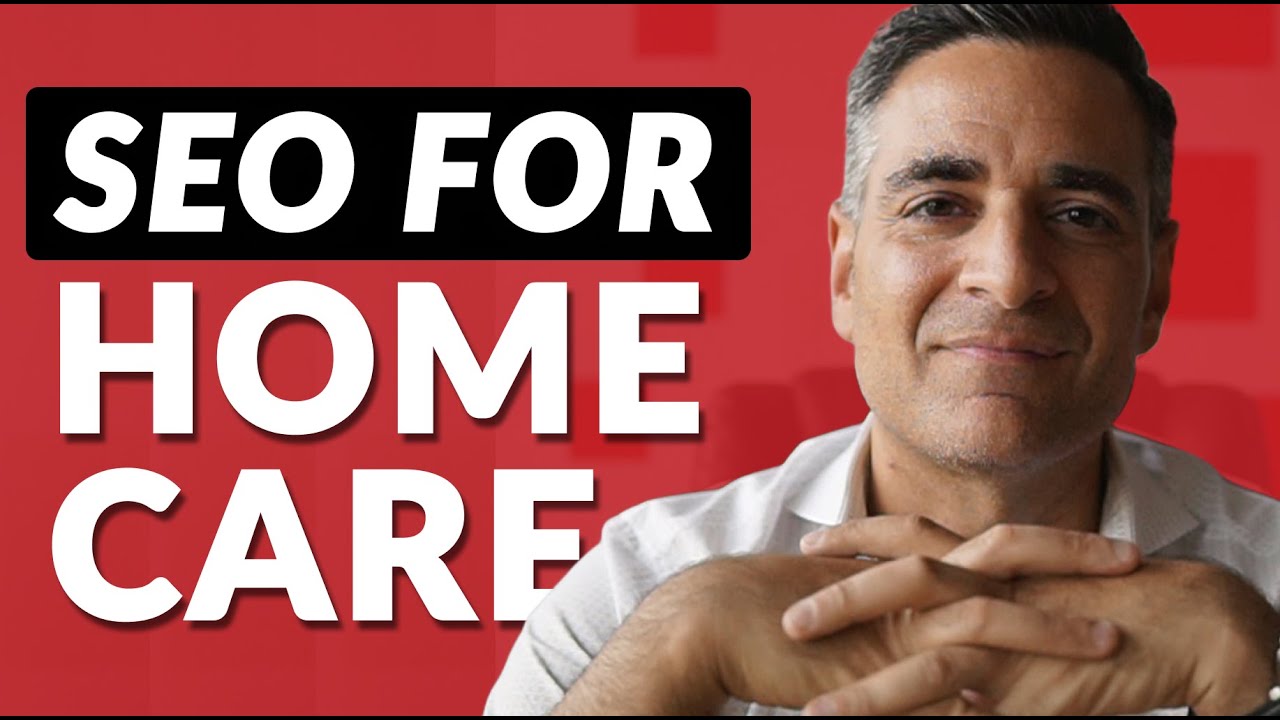 SEO for Home Care - 5 Tips to Get More Leads & Caregivers