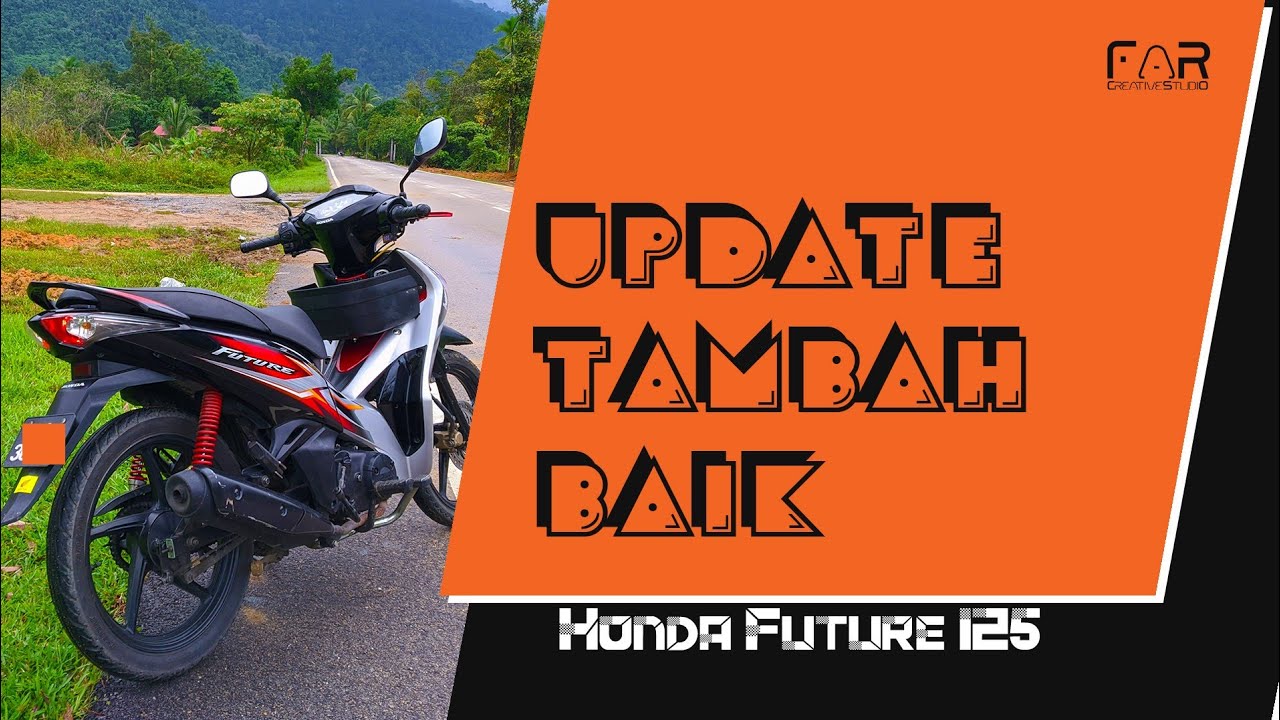 Honda Future 125: Update | Tambah Baik