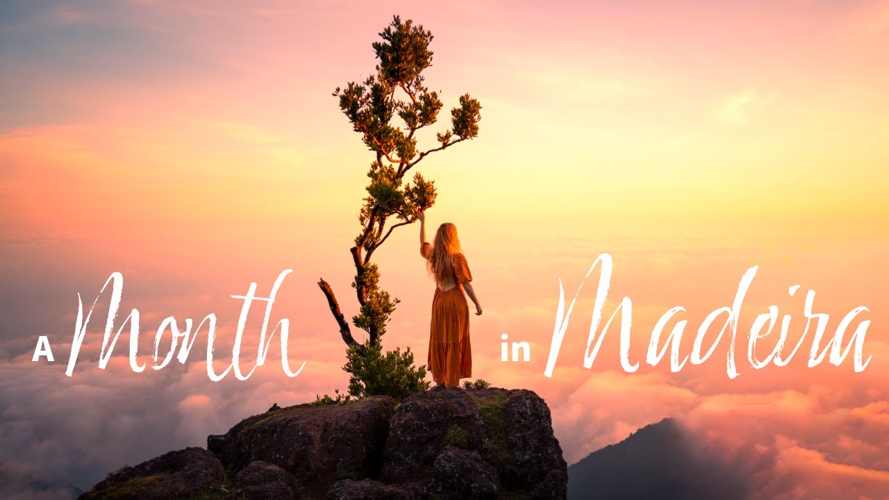 A Month in Madeira - My Personal Paradise