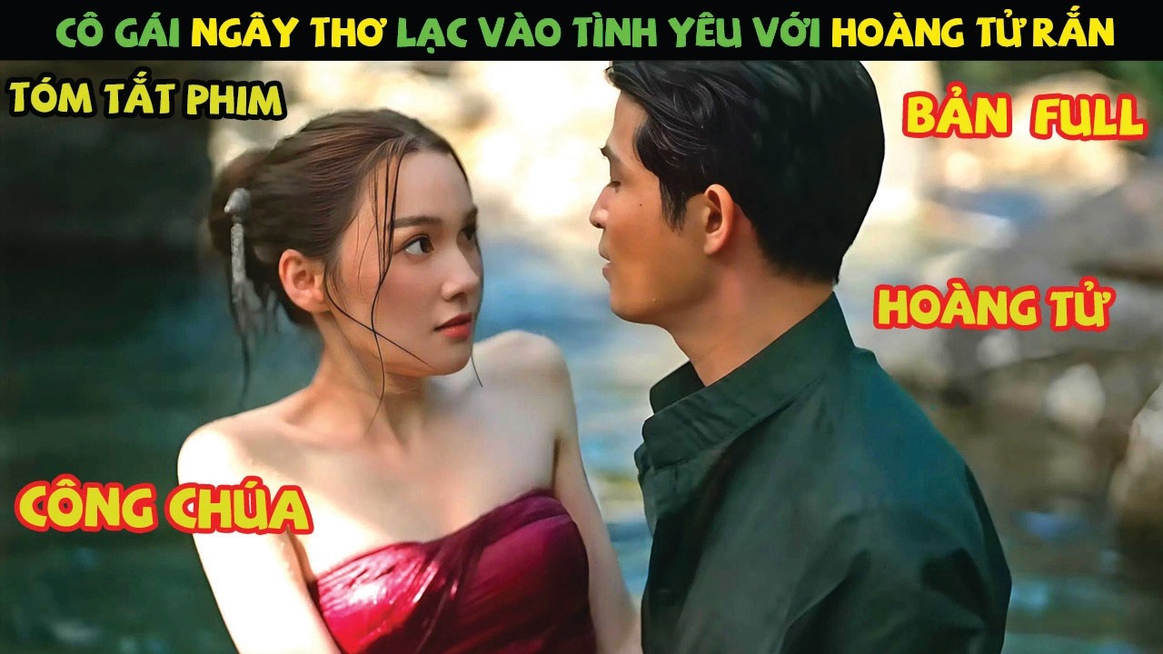 Review Phim Thái: Cô Gái Ngây Thơ Lạc Bước Vào Tình Yêu Với Hoàng Tử Rắn | Vọng Âm Nơi Cố Đô Đã Mất