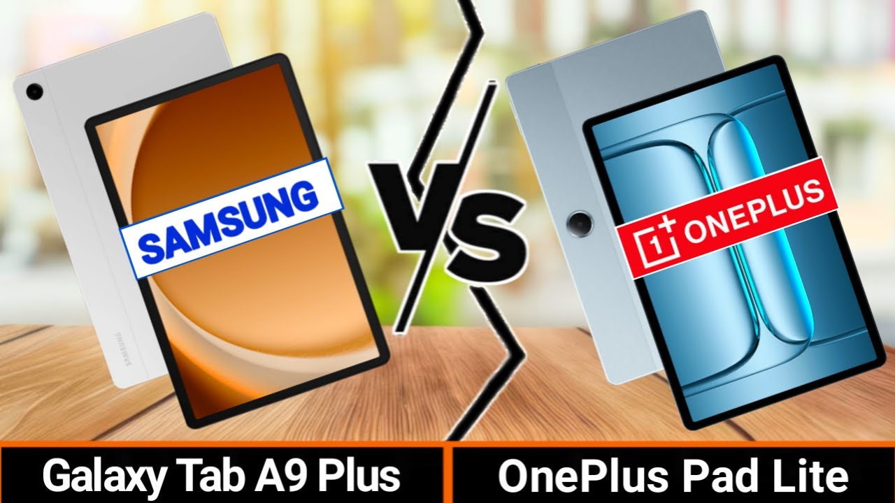 Samsung Galaxy Tab A9 Plus VS OnePlus Pad Lite | Which One is Better?