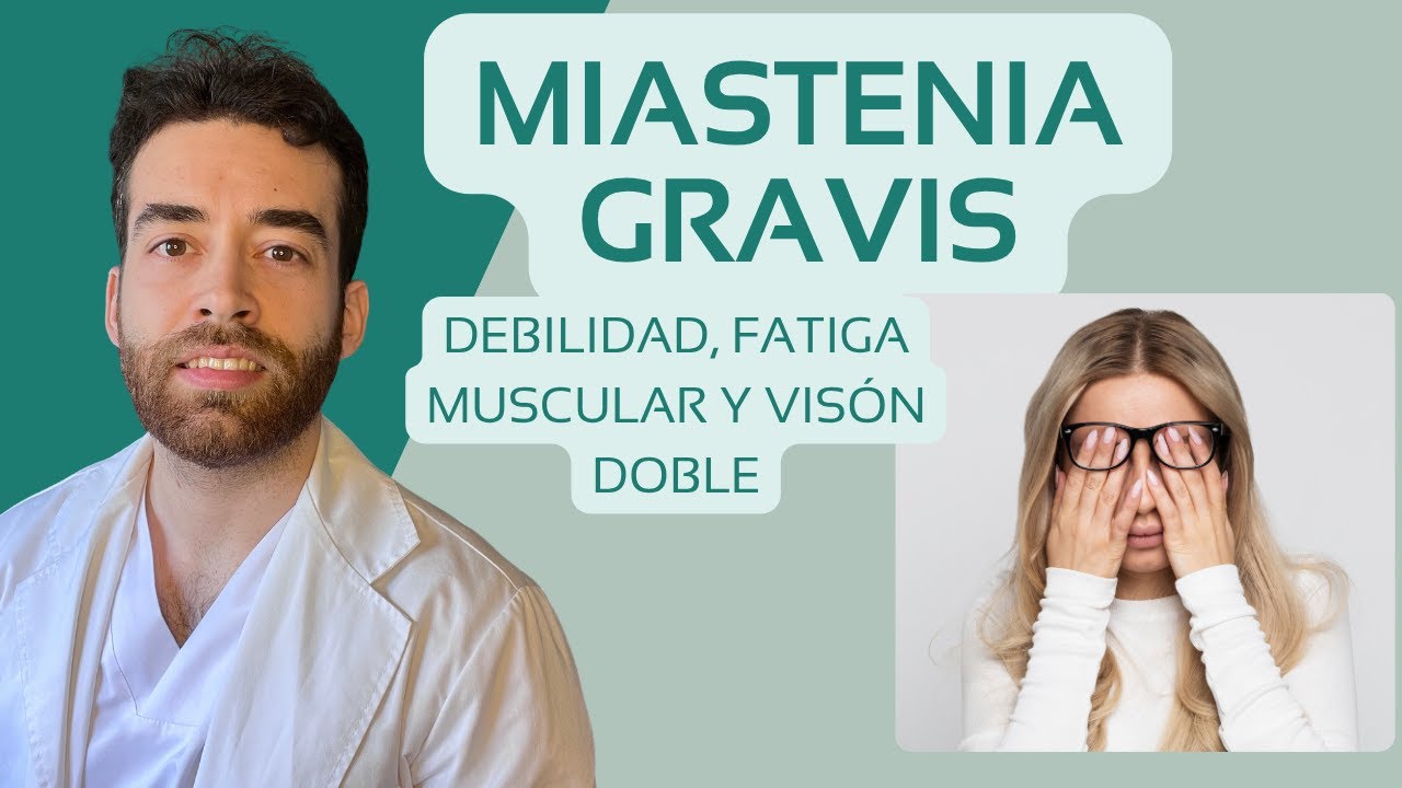 Miastenia Gravis: síntomas, causas y tratamiento explicado fácil - Clínica Enric Gallofre
