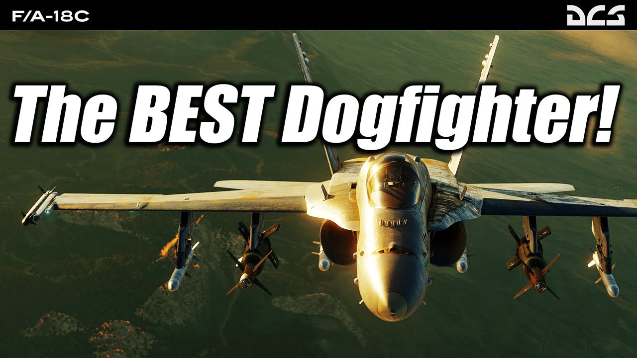The Best Dogfighter in #DCS is the F/A-18C Hornet #dcsworld