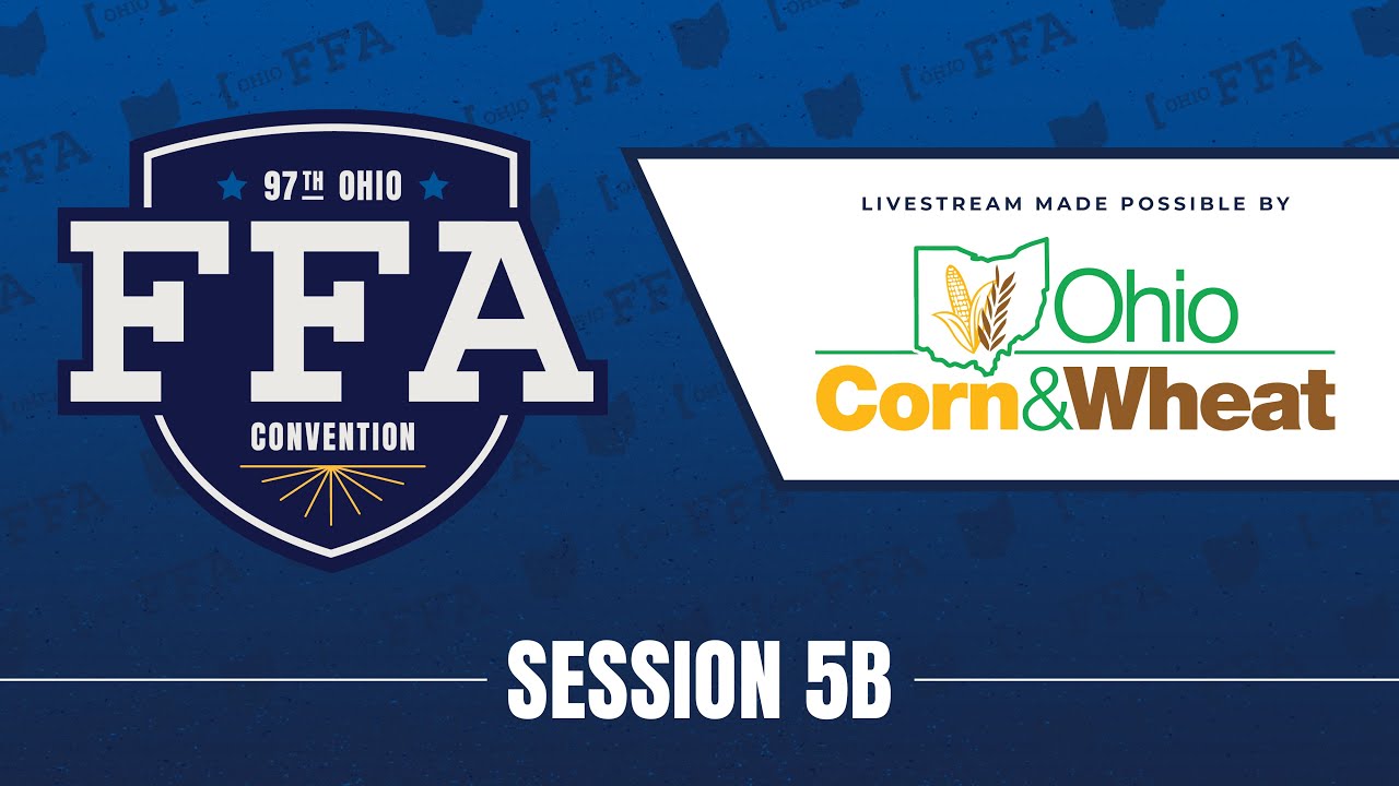 97th Ohio FFA Convention - Fifth Session - B