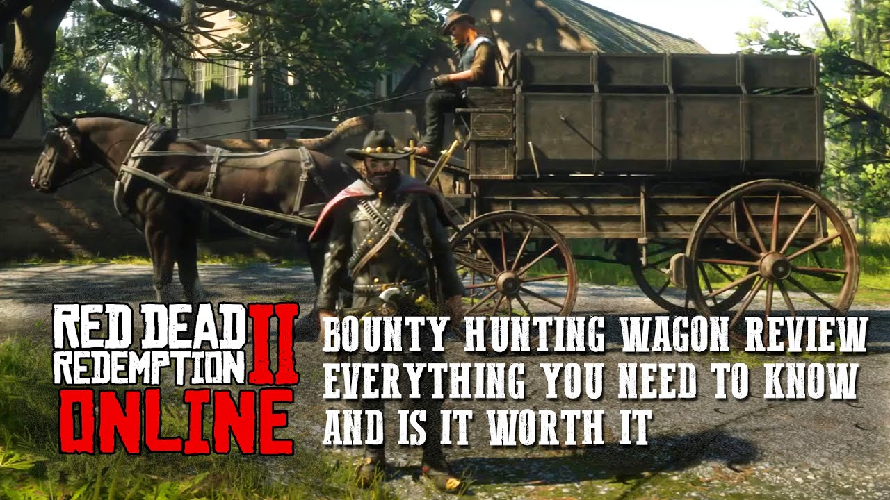 RED DEAD ONLINE - BOUNTY HUNTING WAGON REVIEW - EVERYTHING YOU NEED TO KNOW AND IS IT WORTH IT!!