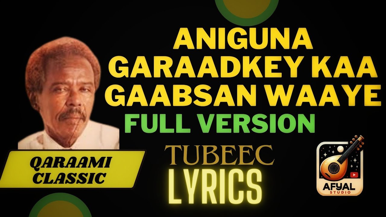 Maxamed saleebaan tubeec | gufaaco | Qaraami | Lyrics