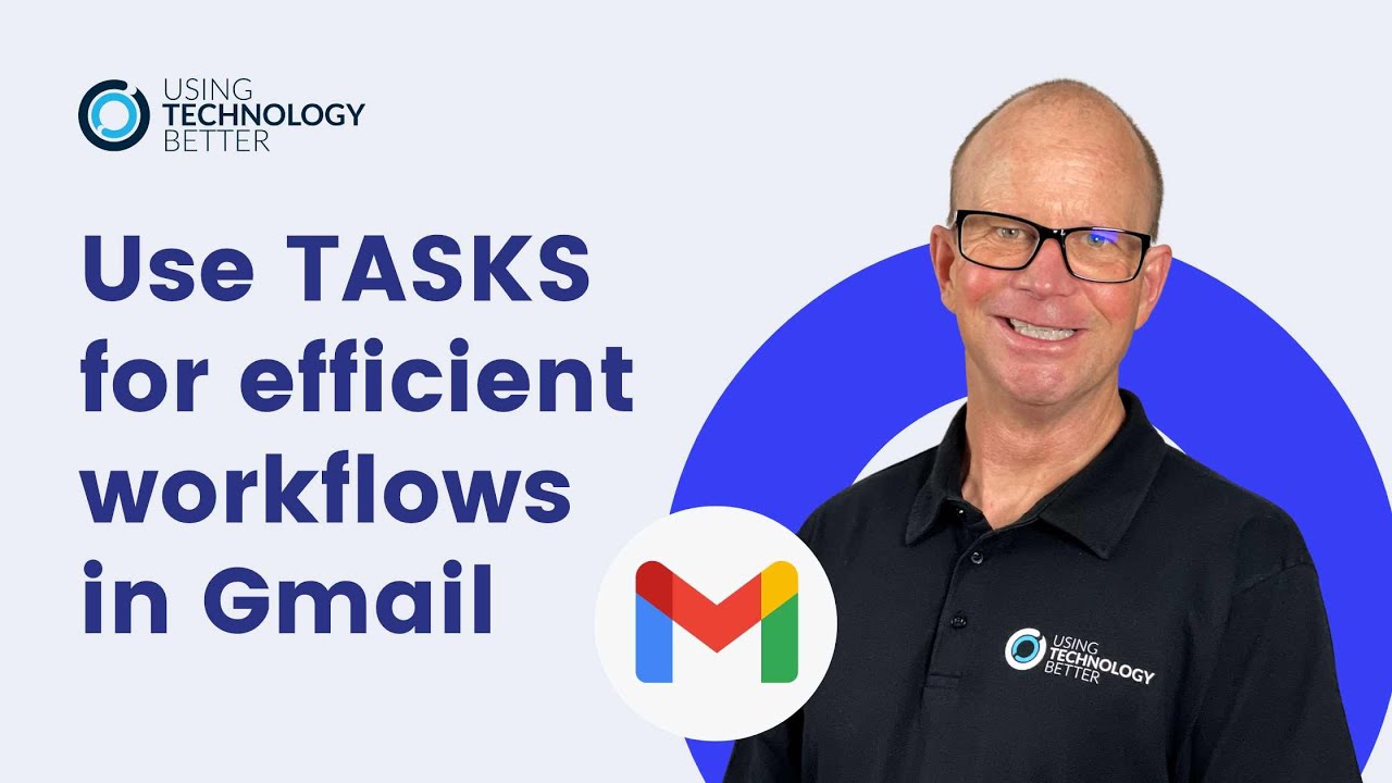 Use TASKS for efficient workflows in Gmail