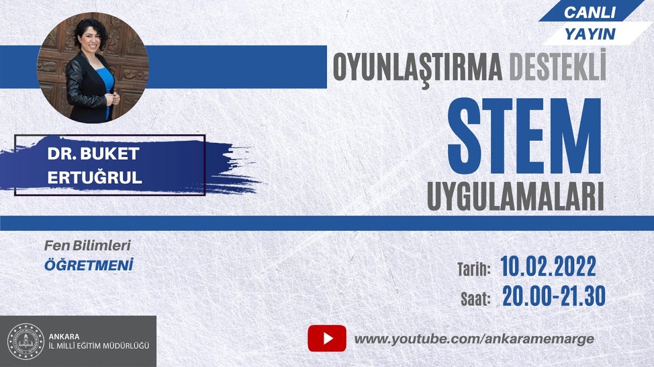 Oyunlaştırma Destekli STEM Uygulamaları - Dr. Buket ERTUĞRUL