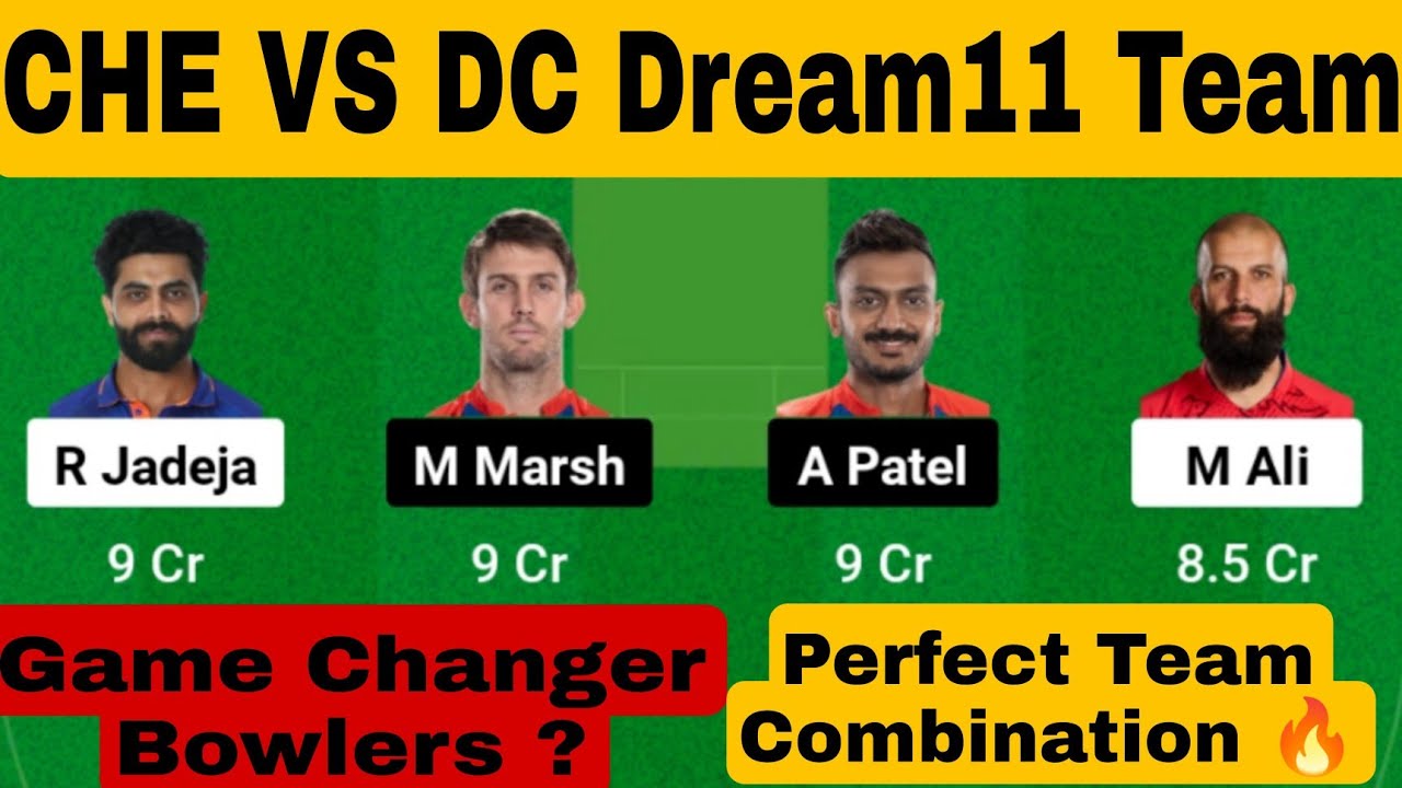 CHE VS DC Today Dream11 Prediction | CSK VS DC Dream11 Team | Today Match Dream11 Team || IPL 2023