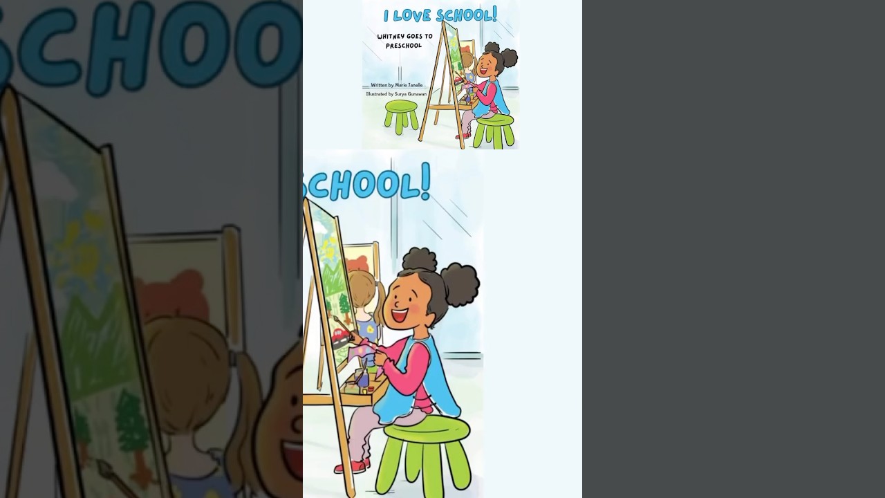 🎒 #ReadAloudBook | &ldquo;I Love School!  Whitney Goes to Preschool&rdquo;  #Kindergarten #Transitions