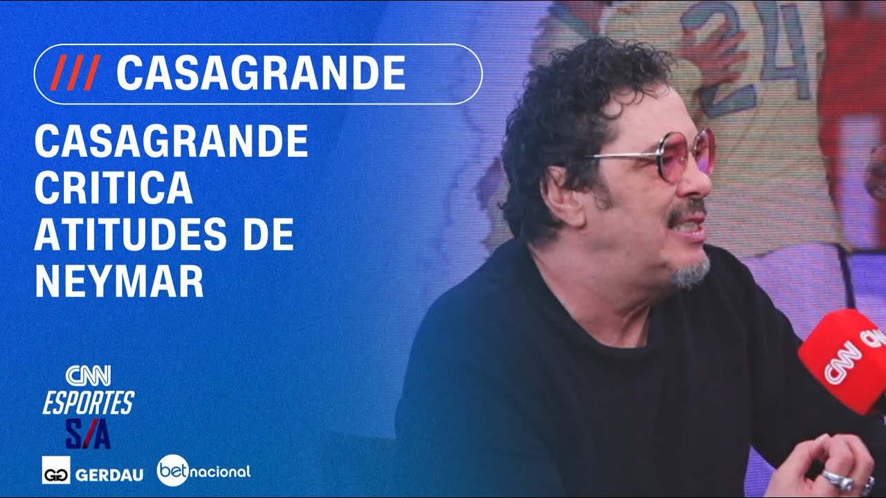 Casagrande n&atilde;o v&ecirc; Neymar na Copa: 