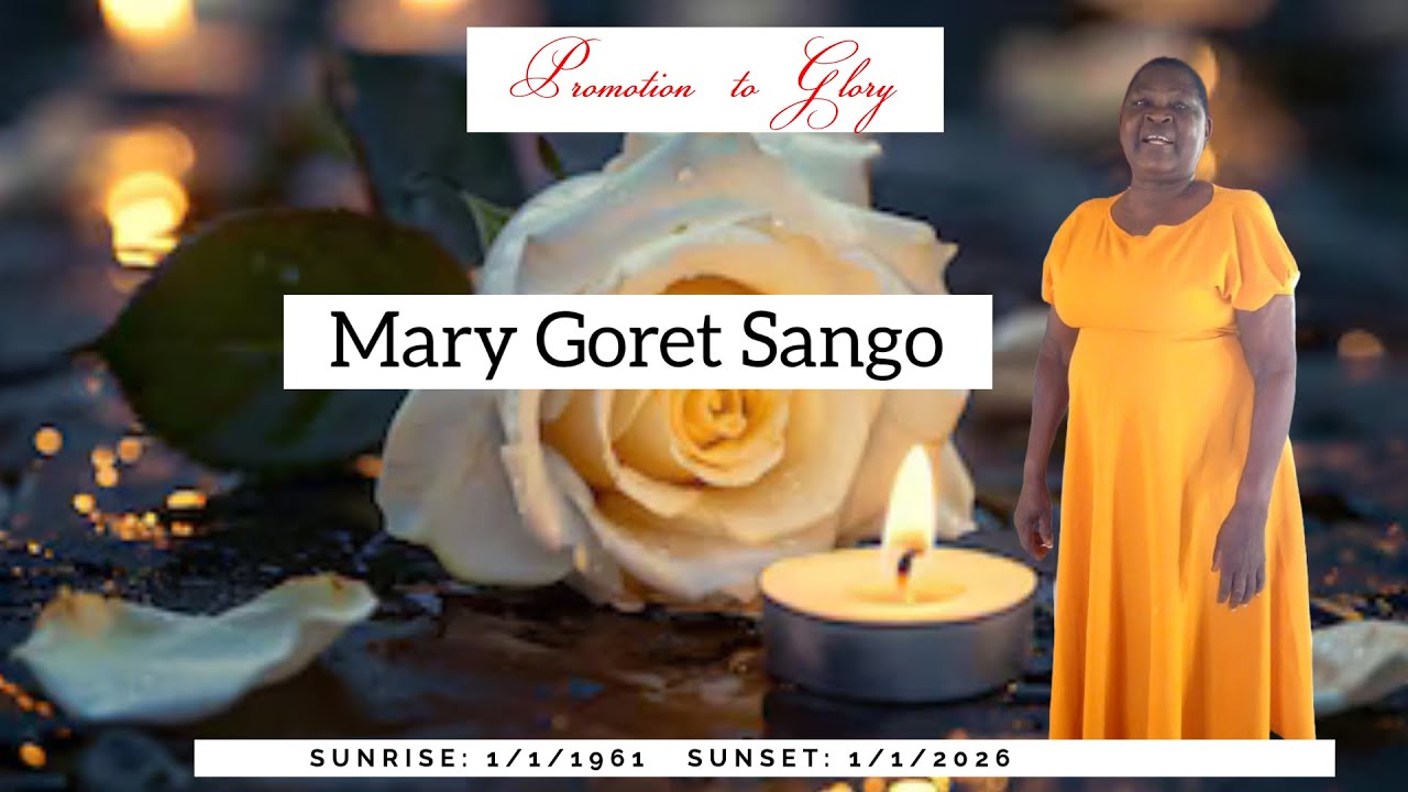 MAMA MARY GORET SANGO BURIAL