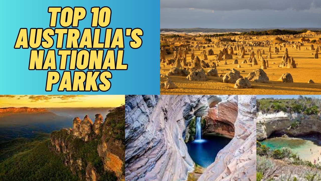 Top 10 Australia's national parks