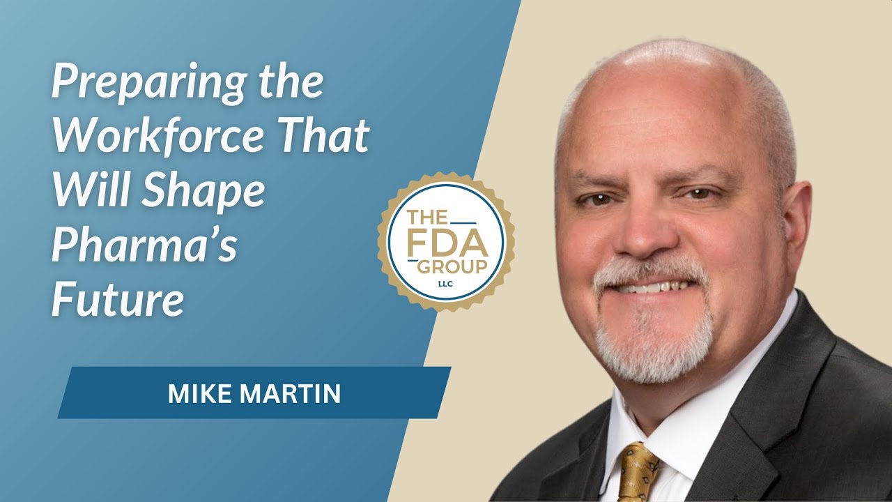 Preparing the Workforce That Will Shape Pharma’s Future with ISPE President & CEO Mike Martin