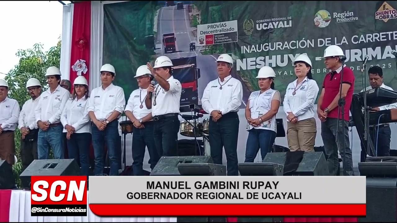 INAUGURAN CARRETERA NESHUYA - CURIMANÁ