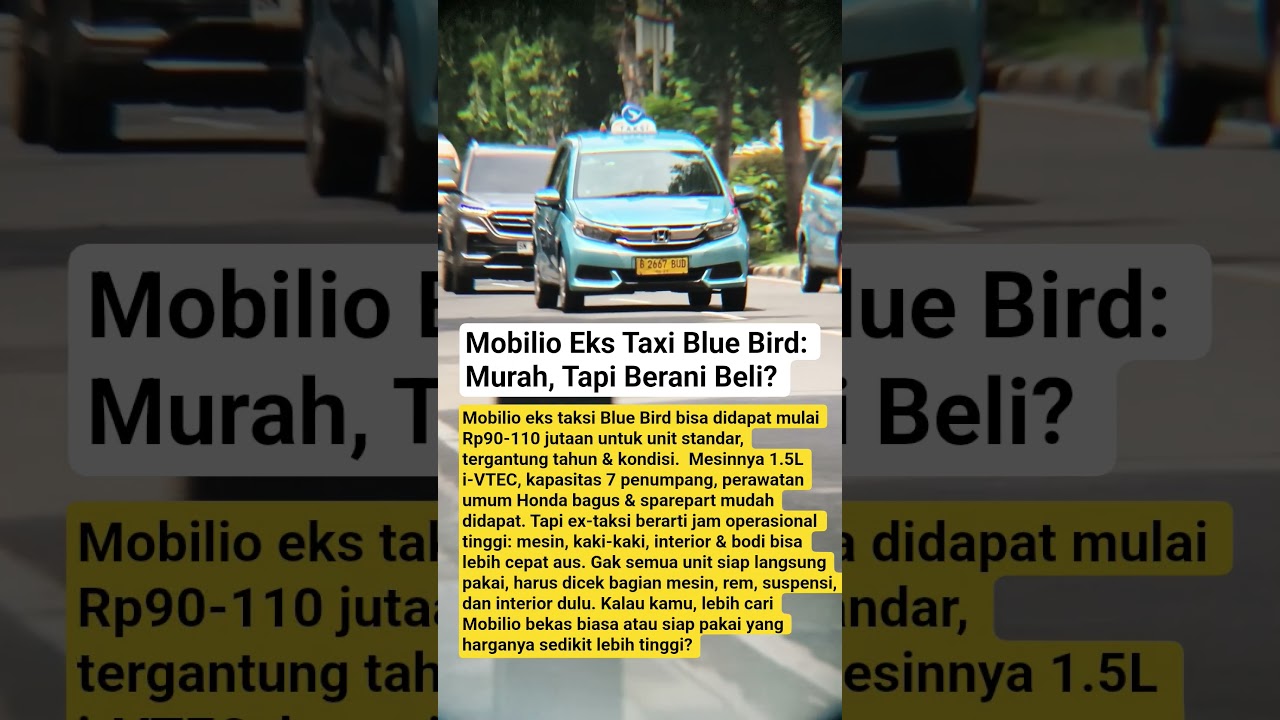 Mobilio Eks Taxi Blue Bird: Murah, Tapi Berani Beli?