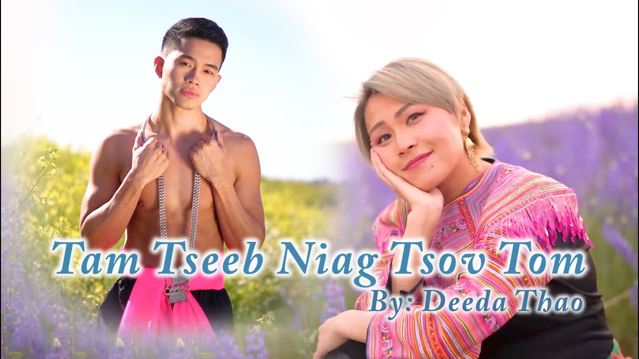 Tam Tseeb Niag Tsov Tom (Damn It Tiger Bite) - Deeda Thao (Official Music Video) Ft. Alix Phom